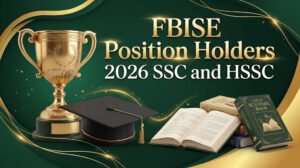 FBISE Position Holder List 2026 SSC and HSSC
